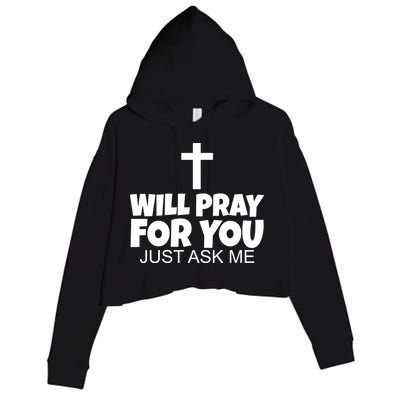 Will Pray For You Just Ask Me Christian Healing Crop Fleece Hoodie