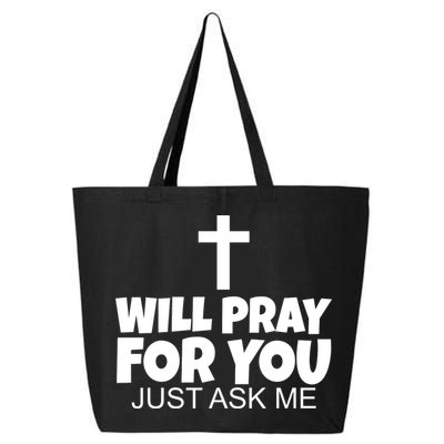 Will Pray For You Just Ask Me Christian Healing 25L Jumbo Tote