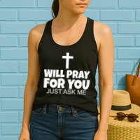 Will Pray For You Just Ask Me Christian Healing Womens Tank Top