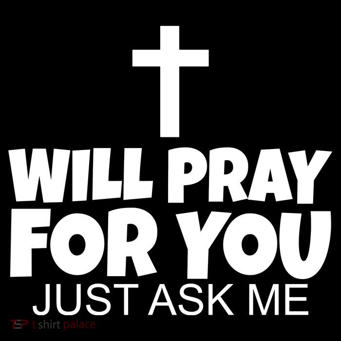 Will Pray For You Just Ask Me Christian Healing Toddler Sweatshirt