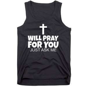 Will Pray For You Just Ask Me Christian Healing Tank Top