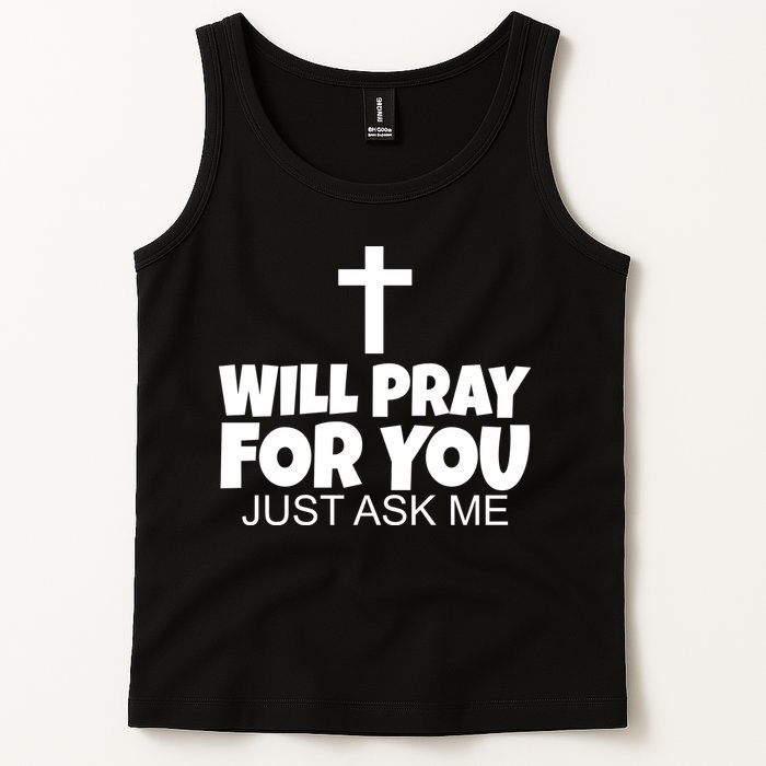 Will Pray For You Just Ask Me Christian Healing Tank Top