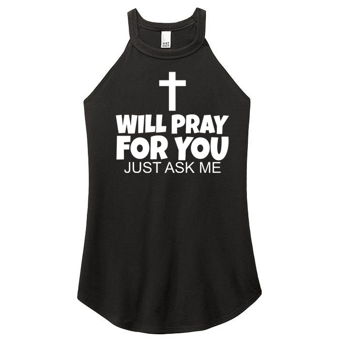 Will Pray For You Just Ask Me Christian Healing Women’s Perfect Tri Rocker Tank