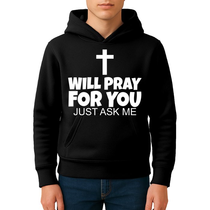 Will Pray For You Just Ask Me Christian Healing Kids Hoodie
