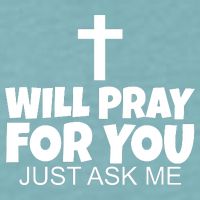 Will Pray For You Just Ask Me Christian Healing Sueded Cloud Jersey T-Shirt