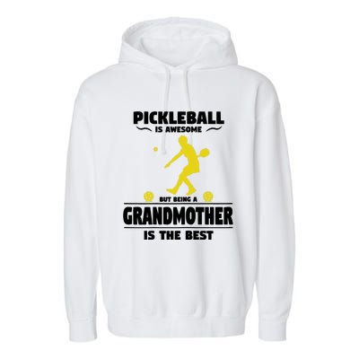 Wo Pickleball For Proud Grandmothers Grandma Pickleball Garment-Dyed Fleece Hoodie