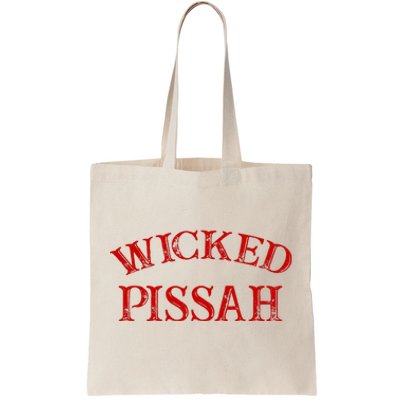 Wicked Pissah Funny Pisser Boston New England Southie Tote Bag