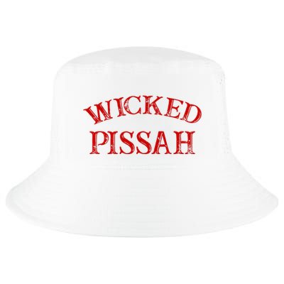Wicked Pissah Funny Pisser Boston New England Southie Cool Comfort Performance Bucket Hat