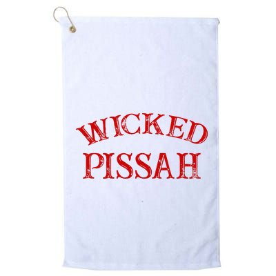 Wicked Pissah Funny Pisser Boston New England Southie Golf Towel