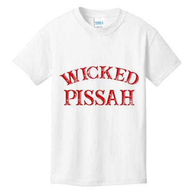 Wicked Pissah Funny Pisser Boston New England Southie Kids T-Shirt