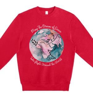 World Peace Gift Peace And Love Dove May Peace Take Flight Premium Crewneck Sweatshirt