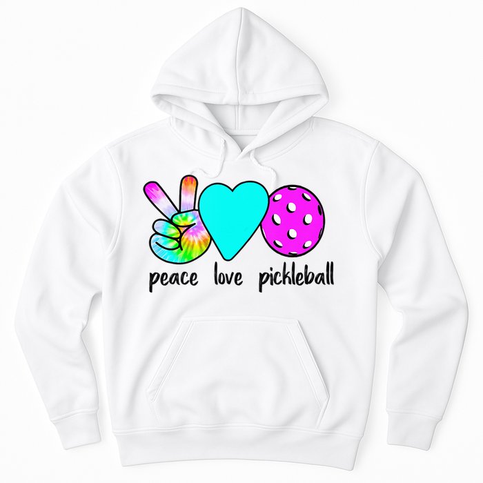 Womans Pickleballer Gift Peace Love Pickleball Tie Dye Hoodie