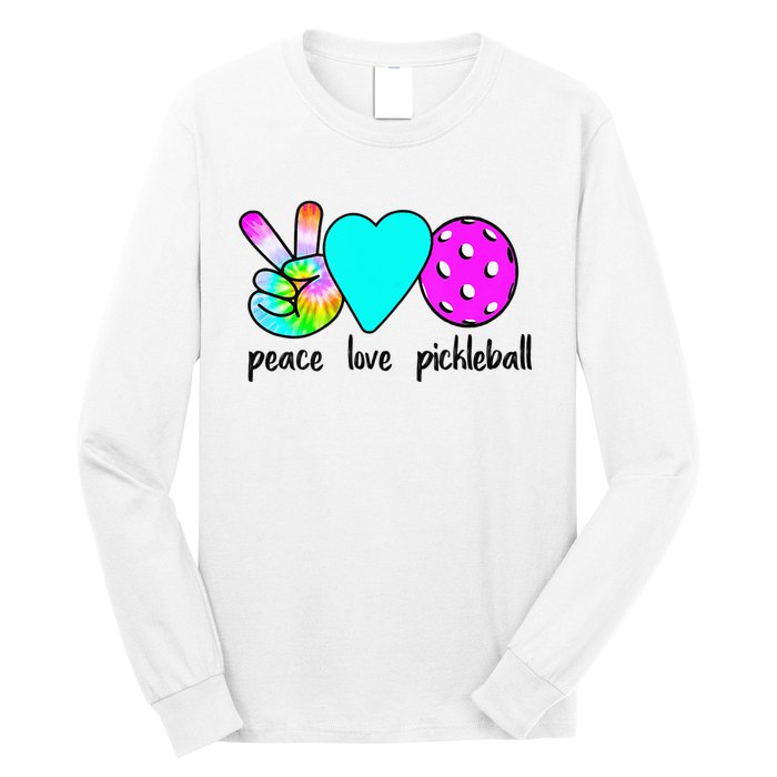 Womans Pickleballer Gift Peace Love Pickleball Tie Dye Long Sleeve Shirt