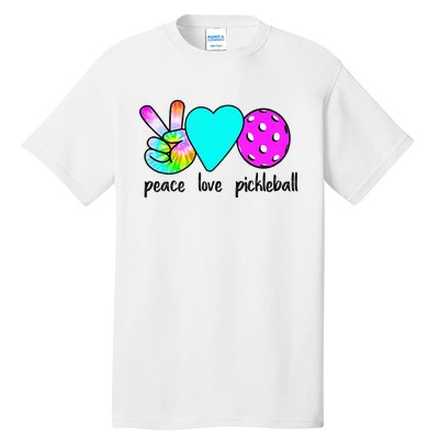 Womans Pickleballer Gift Peace Love Pickleball Tie Dye Tall T-Shirt