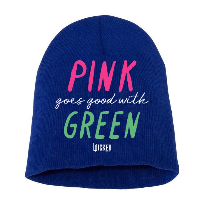 Wicked P.I.N.K Goes Good With Green Short Acrylic Beanie