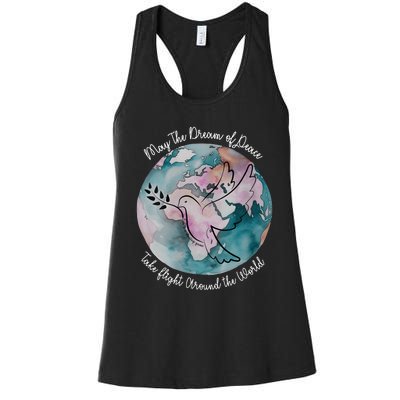 World Peace Gift Peace And Love Dove May Peace Take Flight Women's Racerback Tank