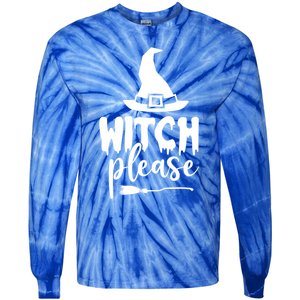 Witch Please Gift Tie-Dye Long Sleeve Shirt