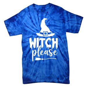 Witch Please Gift Tie-Dye T-Shirt