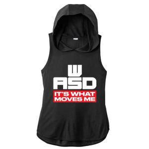 Wasd // Pc Gaming // Its What Moves Me Gamer Designed Gift Ladies PosiCharge Tri-Blend Wicking Draft Hoodie Tank