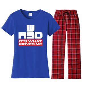 Wasd // Pc Gaming // Its What Moves Me Gamer Designed Gift Women's Flannel Pajama Set