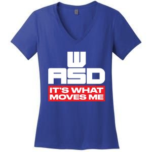 Wasd // Pc Gaming // Its What Moves Me Gamer Designed Gift Women's V-Neck T-Shirt