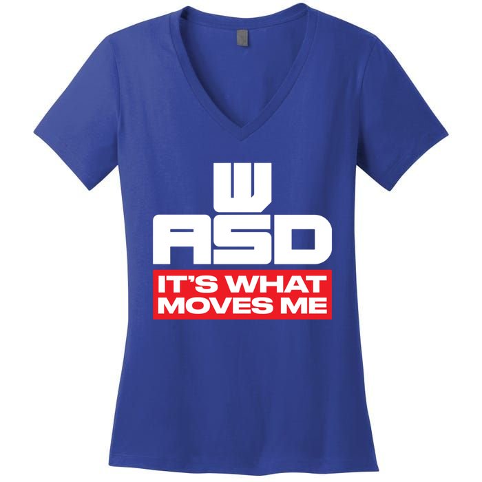 Wasd // Pc Gaming // Its What Moves Me Gamer Designed Gift Women's V-Neck T-Shirt