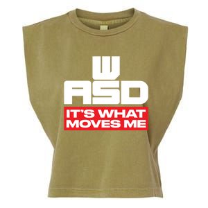 Wasd // Pc Gaming // Its What Moves Me Gamer Designed Gift Garment-Dyed Women's Muscle Tee