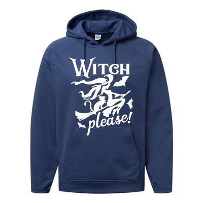 Witch Please Gift Performance Fleece Hoodie