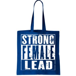 Wo's Power Gift Strong Female Lead Gift Tote Bag