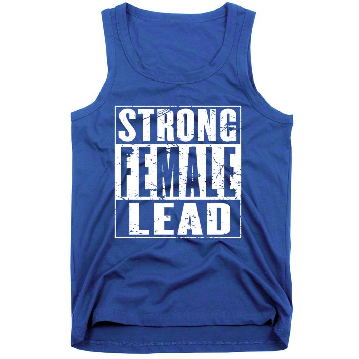 Wo's Power Gift Strong Female Lead Gift Tank Top