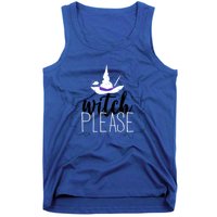 Witch Please Gift Tank Top