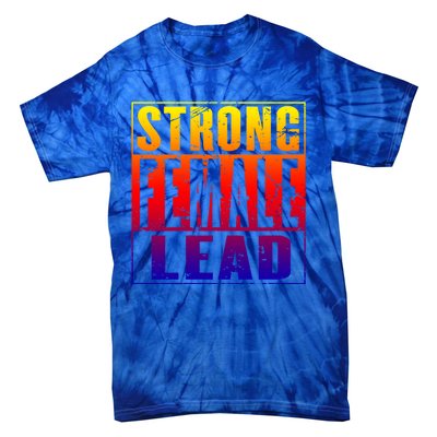 Wo's Power Gift Strong Female Lead Cool Gift Tie-Dye T-Shirt