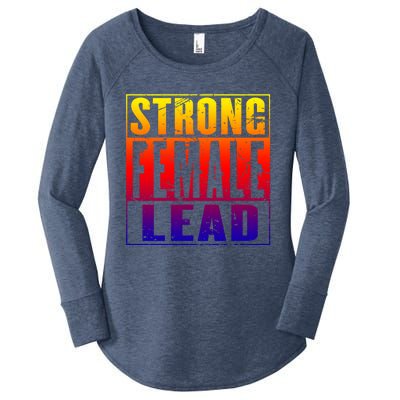 Wo's Power Gift Strong Female Lead Cool Gift Women's Perfect Tri Tunic Long Sleeve Shirt