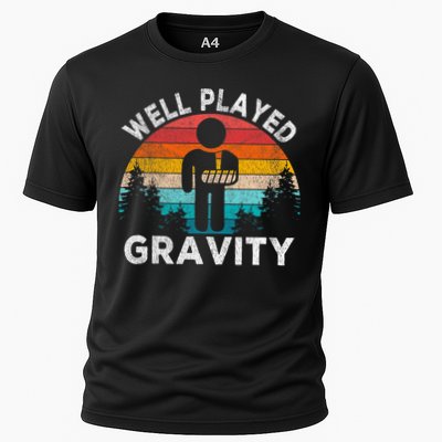 Well Played Gravity Get Well Soon Broken Arm Funny Surgery Cooling Performance Crew T-Shirt