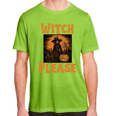 Witch Please Gift Adult ChromaSoft Performance T-Shirt