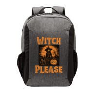 Witch Please Gift Vector Backpack