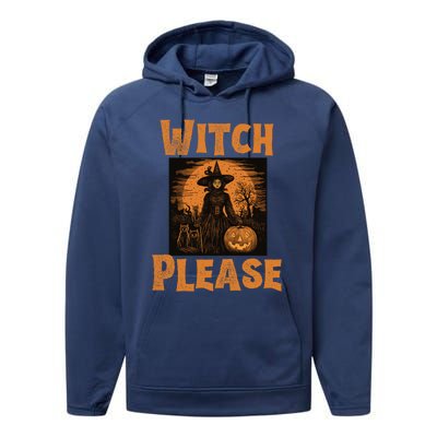 Witch Please Gift Performance Fleece Hoodie