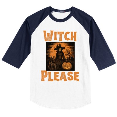 Witch Please Gift Baseball Sleeve Shirt