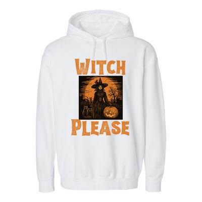 Witch Please Gift Garment-Dyed Fleece Hoodie