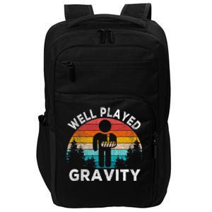 Well Played Gravity Get Well Soon Broken Arm Funny Surgery Impact Tech Backpack