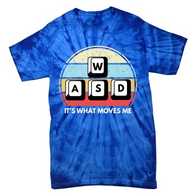 Wasd Pc Gamer Retro Gaming ItS What Moves Me Pc Master Race Gift Tie-Dye T-Shirt