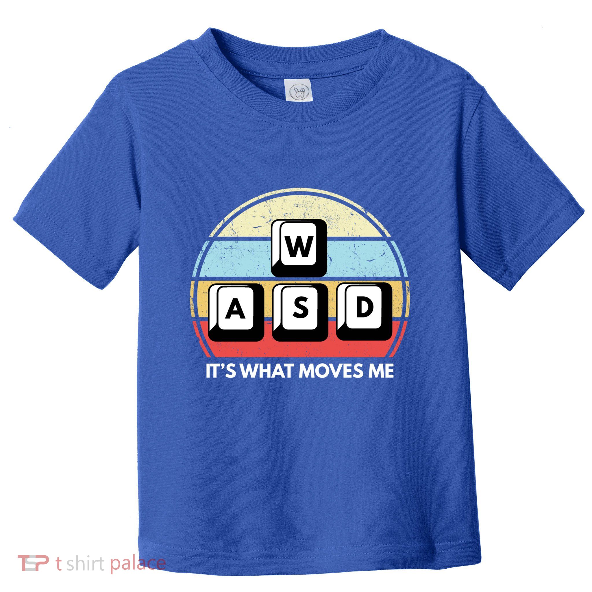 Wasd Pc Gamer Retro Gaming ItS What Moves Me Pc Master Race Gift Toddler T-Shirt