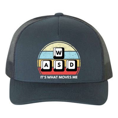 Wasd Pc Gamer Retro Gaming ItS What Moves Me Pc Master Race Gift Yupoong Adult 5-Panel Trucker Hat