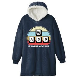 Wasd Pc Gamer Retro Gaming ItS What Moves Me Pc Master Race Gift Hooded Wearable Blanket