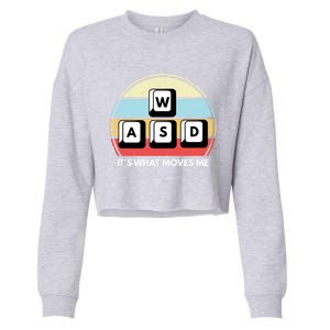 Wasd Pc Gamer Retro Gaming ItS What Moves Me Pc Master Race Gift Cropped Pullover Crew