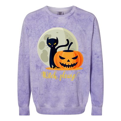 Witch Please Gift Colorblast Crewneck Sweatshirt