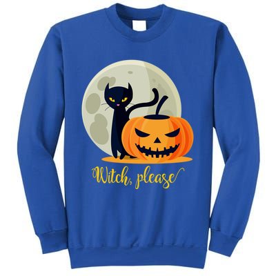 Witch Please Gift Sweatshirt