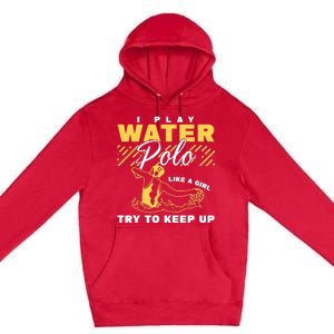 Water Polo Girl Waterpolo Sport Wo Water Polo Premium Pullover Hoodie