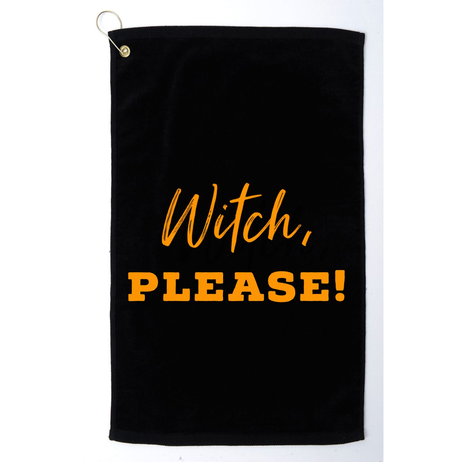 Witch Please Gift Golf Towel