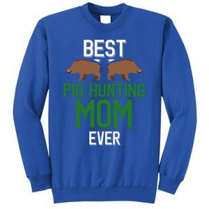 Wild Pig Hunter Mom Best Pig Hunting Mom Ever Gift Tall Sweatshirt